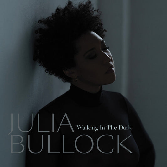 Julia Bullock - Walking In The Dark [LP] Vinyl Record