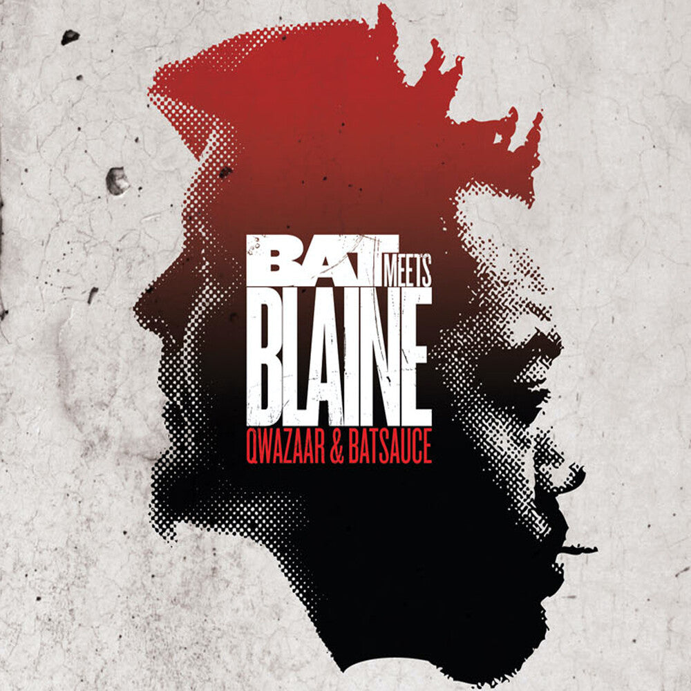 Qwazaar & Batsauce - Bat Meets Blaine - 10th Anniversary Edition [LP] Vinyl Record