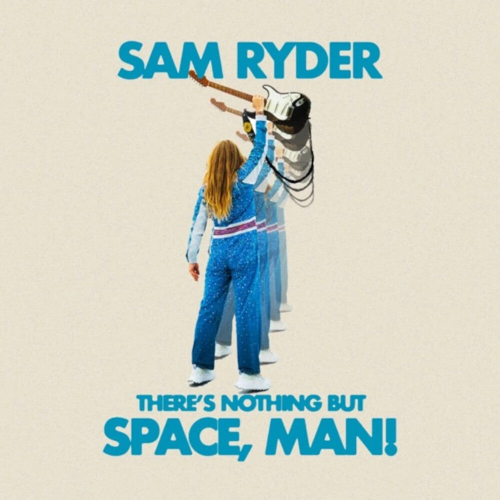 Ryder, Sam - There's Nothing But Space Man [LP] Vinyl Record