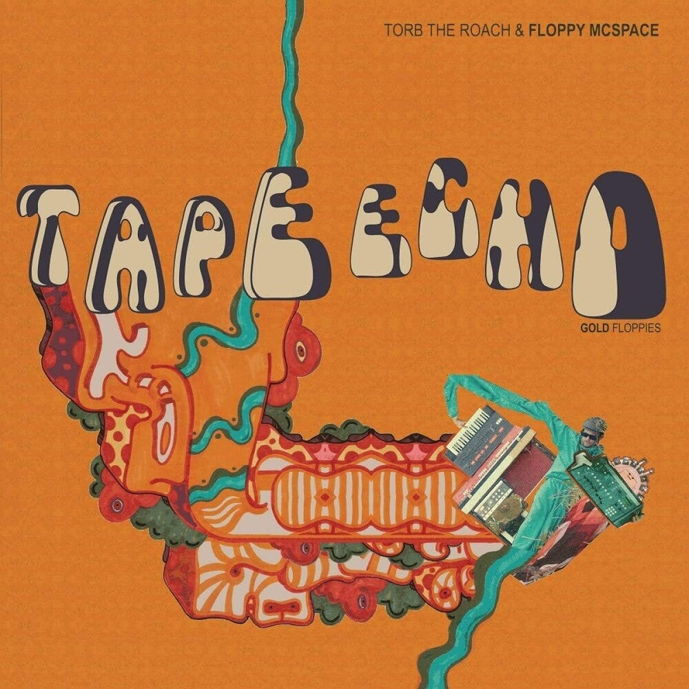 Torb The Roach & Floppy Mcspac - Tape Echo Gold Floppies [LP] Vinyl Record