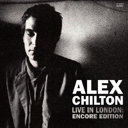 Alex Chilton - Live In London: Encore Edition [LP] Vinyl Record