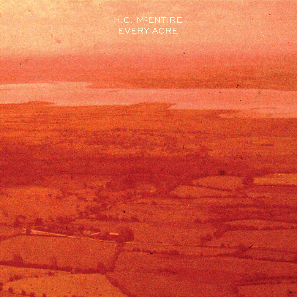 H.C. McEntire - Every Acre [LP] Vinyl Record