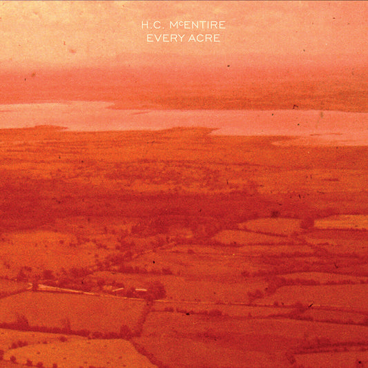 H.C. McEntire - Every Acre [LP] Vinyl Record