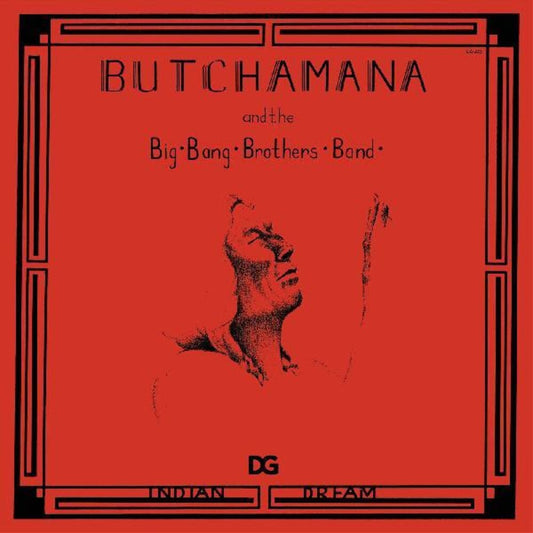Butchamana & Big Bang Brothers Band - Indian Dream [LP] Vinyl Record