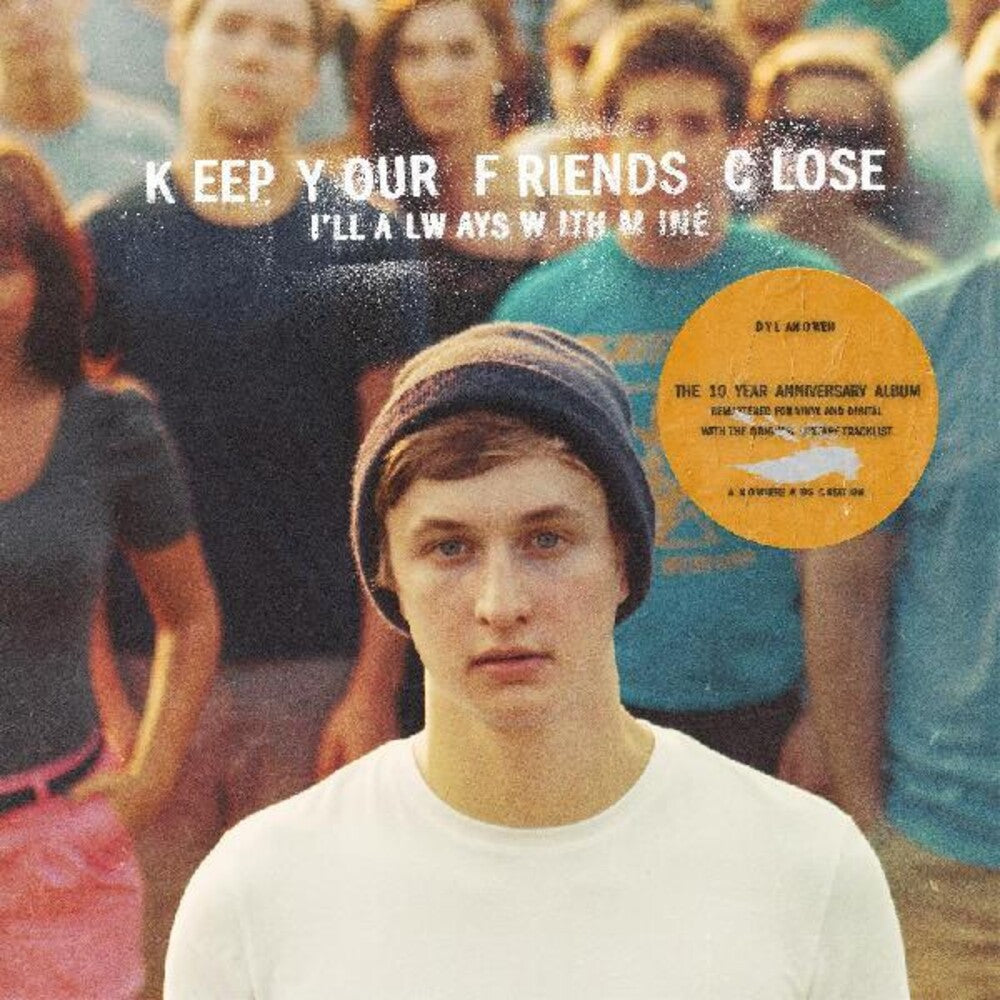 Dylan Owen - Keep Your Friends Close I'll Always With Mine [LP] Vinyl Record