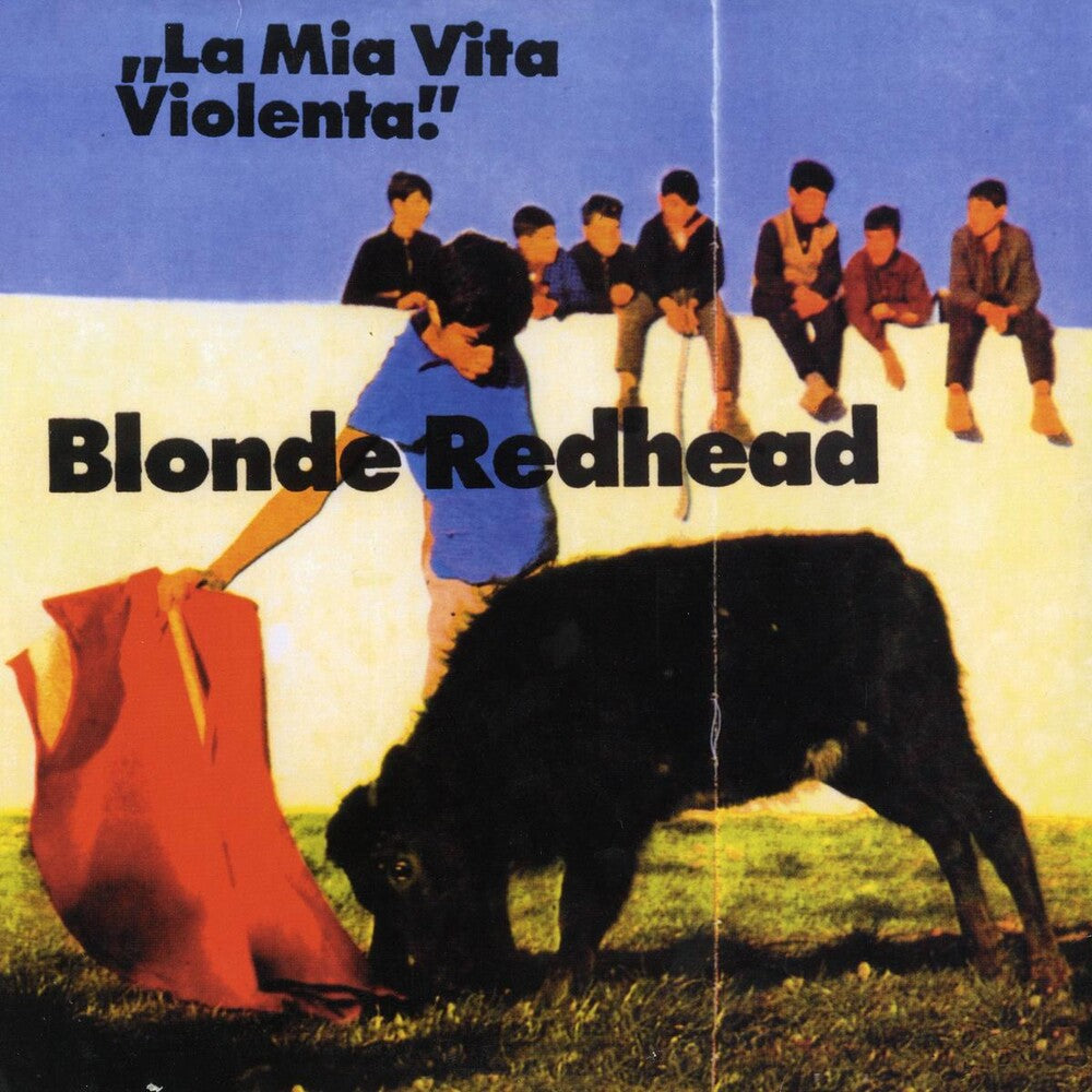 Blonde Redhead - La Mia Via Violenta [LP] Vinyl Record