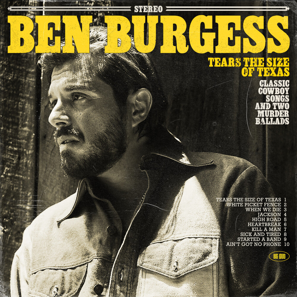 Ben Burgess - Tears The Size Of Texas [LP] Vinyl Record