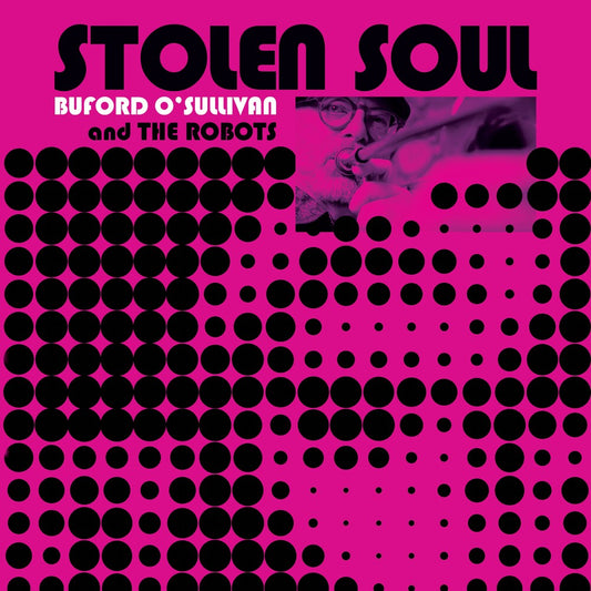 BUFORD O'SULLIVAN - Stolen Soul [Clear Vinyl] Vinyl Record