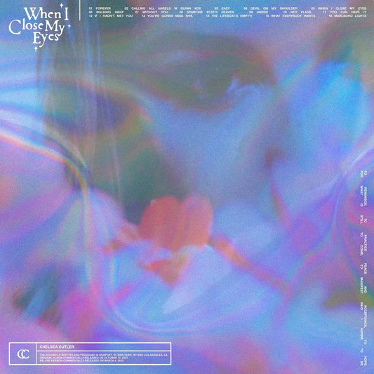 Chelsea Cutler - When I Close My Eyes [Deluxe Clear 2 LP] Vinyl Record
