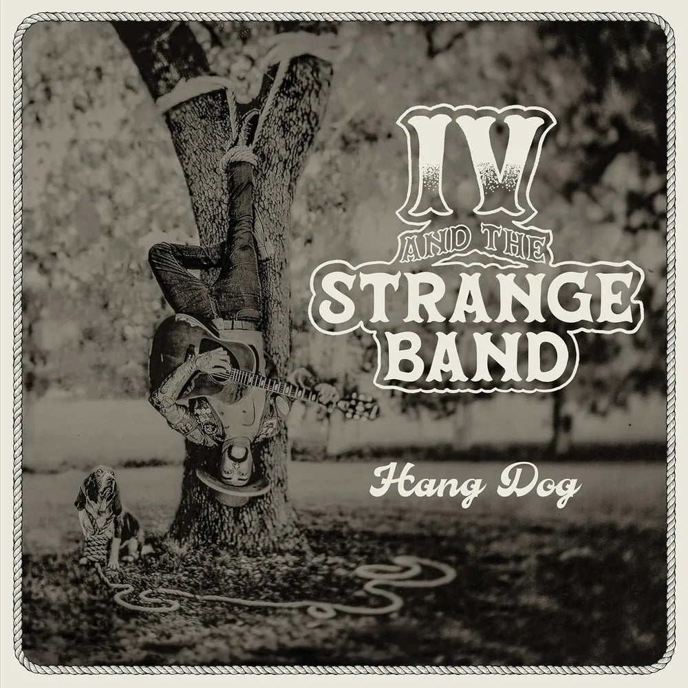 IV and the Strange Band - Hang Dog [LP] Vinyl Record