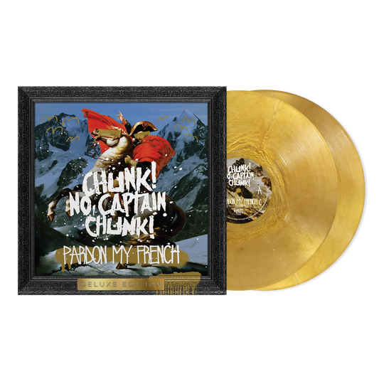 Chunk No Captain Chunk - Pardon My French (Deluxe Edition) [2xLP Metallic Gold Vinyl] Vinyl Record