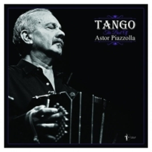 Astor Piazzolla - Tango: The Best Of Astor Piazzolla [LP] Vinyl Record