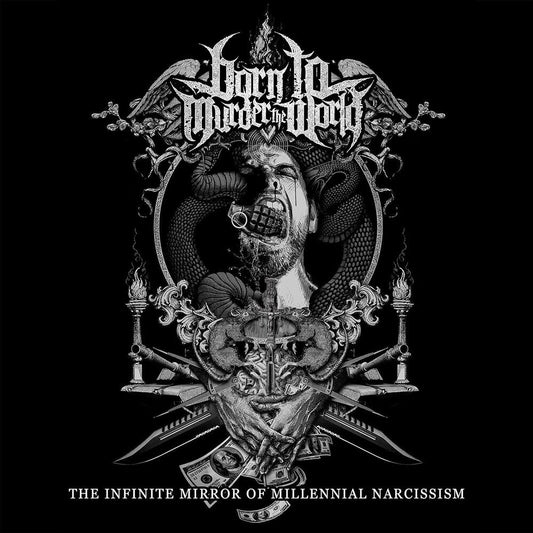 Born To Murder The World - Infinite Mirror Of Millennial Narcissism [LP] Vinyl Record