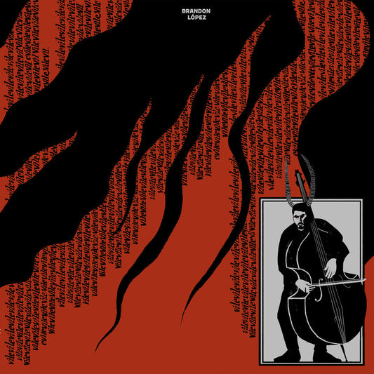 Brandon Lopez - Vilevilevilevilevilevilevilevile [LP] Vinyl Record