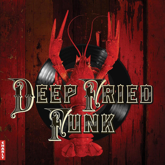 Deep Fried Funk / Various - Deep Fried Funk / Various [LP] Vinyl Record