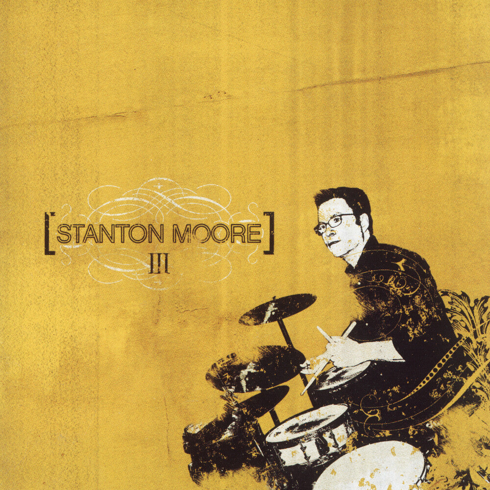 Stanton Moore - Iii [180 Gram] Vinyl Record
