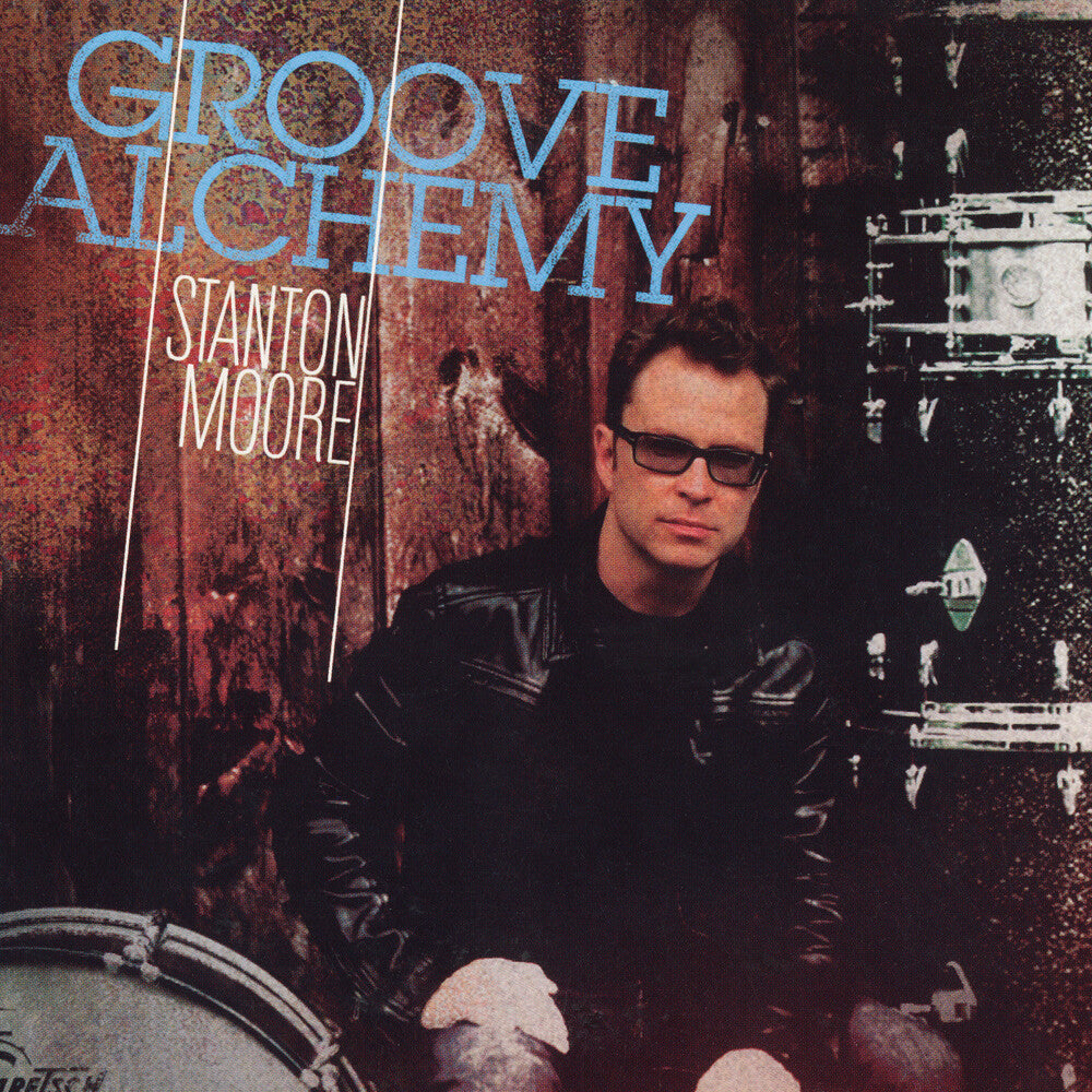 Stanton Moore - Groove Alchemy [180 Gram] Vinyl Record