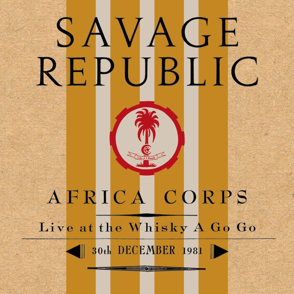 Savage Republic - Africa Corps Live At The Whisky A Go Go 12/30/1981 [LP] Vinyl Record