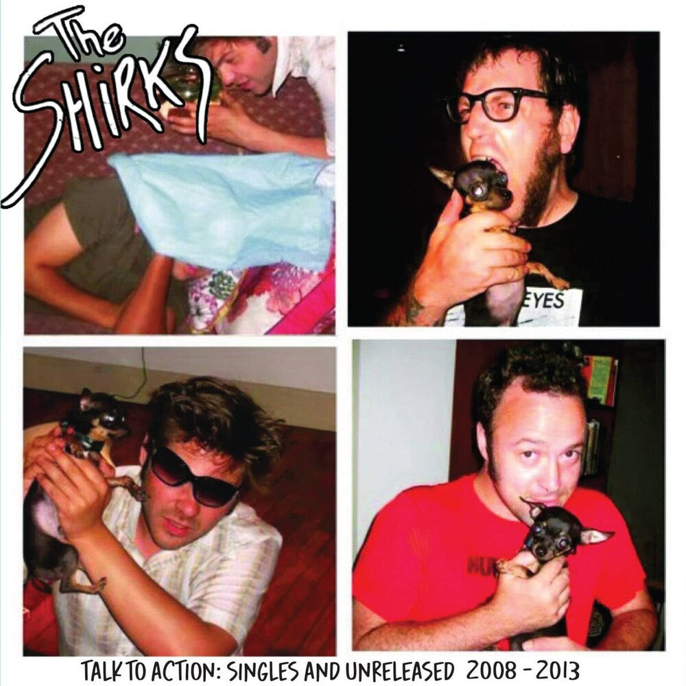 Shirks - Talk To Action: Singles And Unreleased 2008-2013 [LP] Vinyl Record
