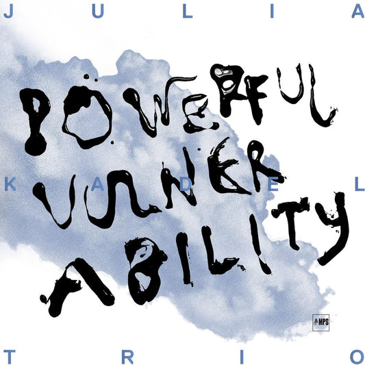 Julia Kadel - Powerful Vulnerability [LP] Vinyl Record