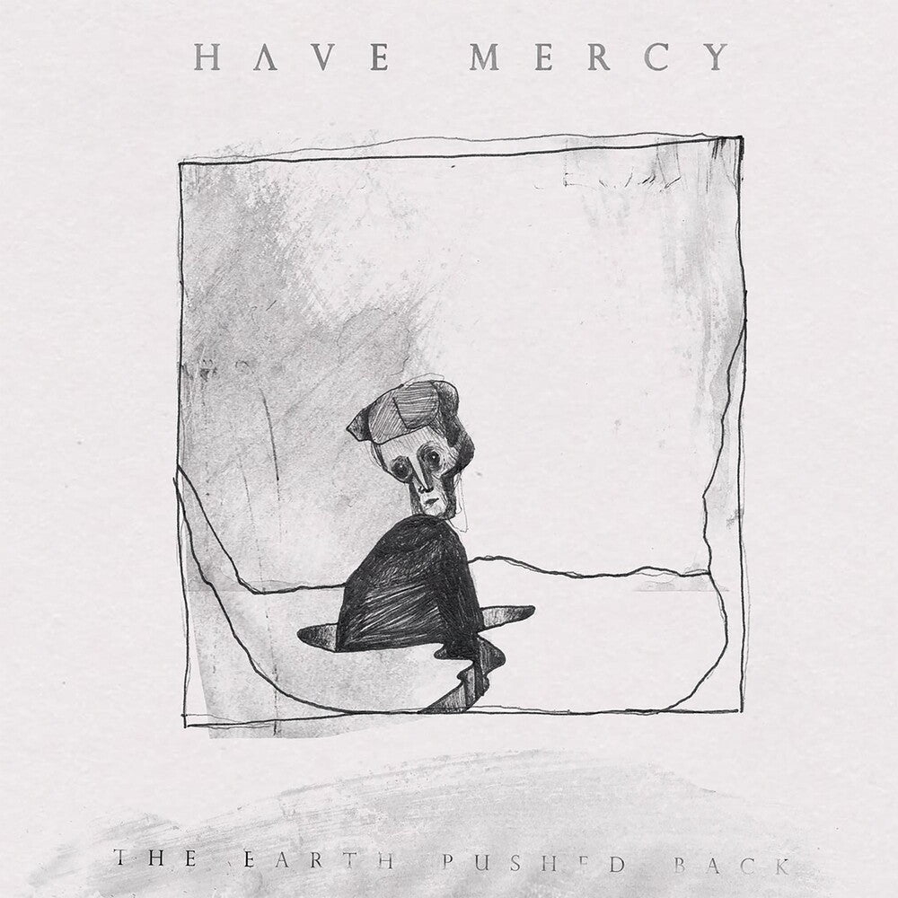 Have Mercy - Earth Pushed Back [LP] Vinyl Record