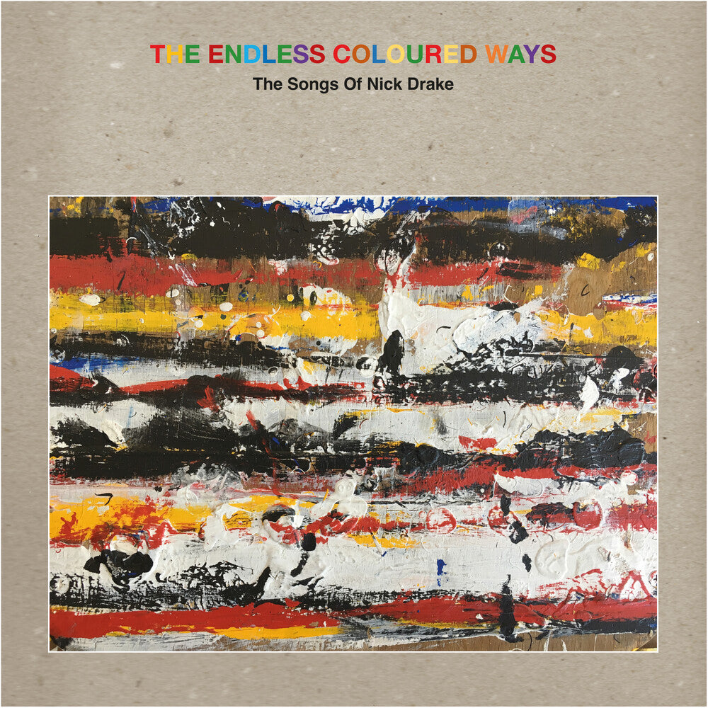 Various Artists - The Endless Coloured Ways: The Songs of Nick Drake [Grey 2LP+7in] Vinyl Record