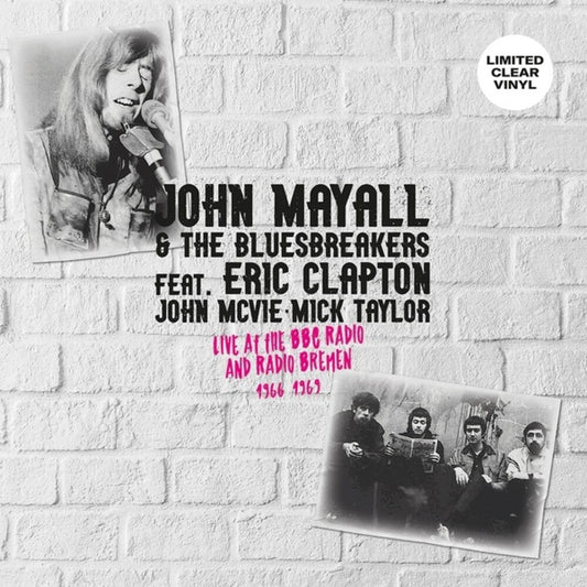 John Mayall  / Bluesbreakers - Live At The Bbc Radio & Radio Bremen 1966-1969 [LP] Vinyl Record
