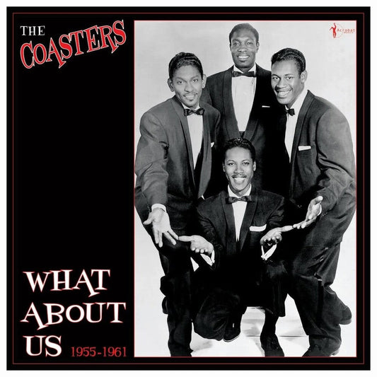 Coasters - What About Us: Best Of 1955-61 [LP] Vinyl Record