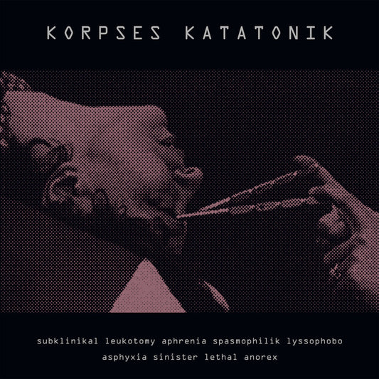Korpses Katatonik - Subklinikal Leukotomy Aphrenia Spasmophilik [LP] Vinyl Record