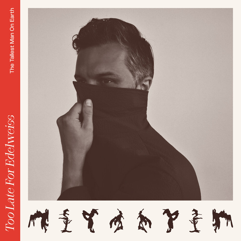 The Tallest Man On Earth - Too Late For Edelweiss [LP] Vinyl Record