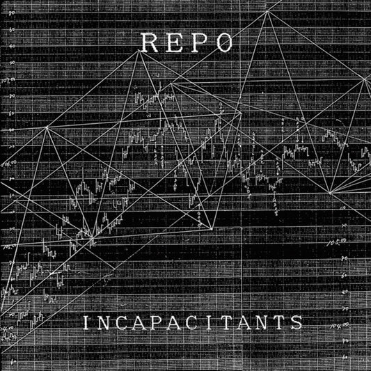 Incapacitants - Repo [LP] Vinyl Record