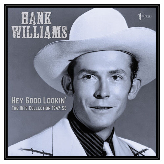 Hank Williams - Hey Good Lookin': The Hits 1949-53 [LP] Vinyl Record
