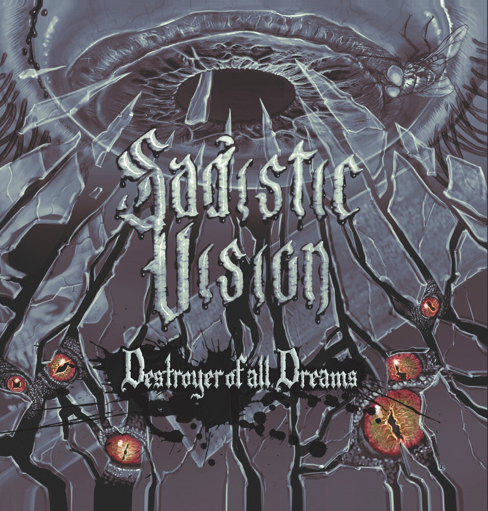 Sadistic Vision - Destroyer Of All Dreams [LP] Vinyl Record