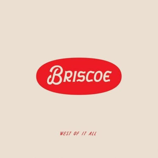 Briscoe - West Of It All [White LP] Vinyl Record