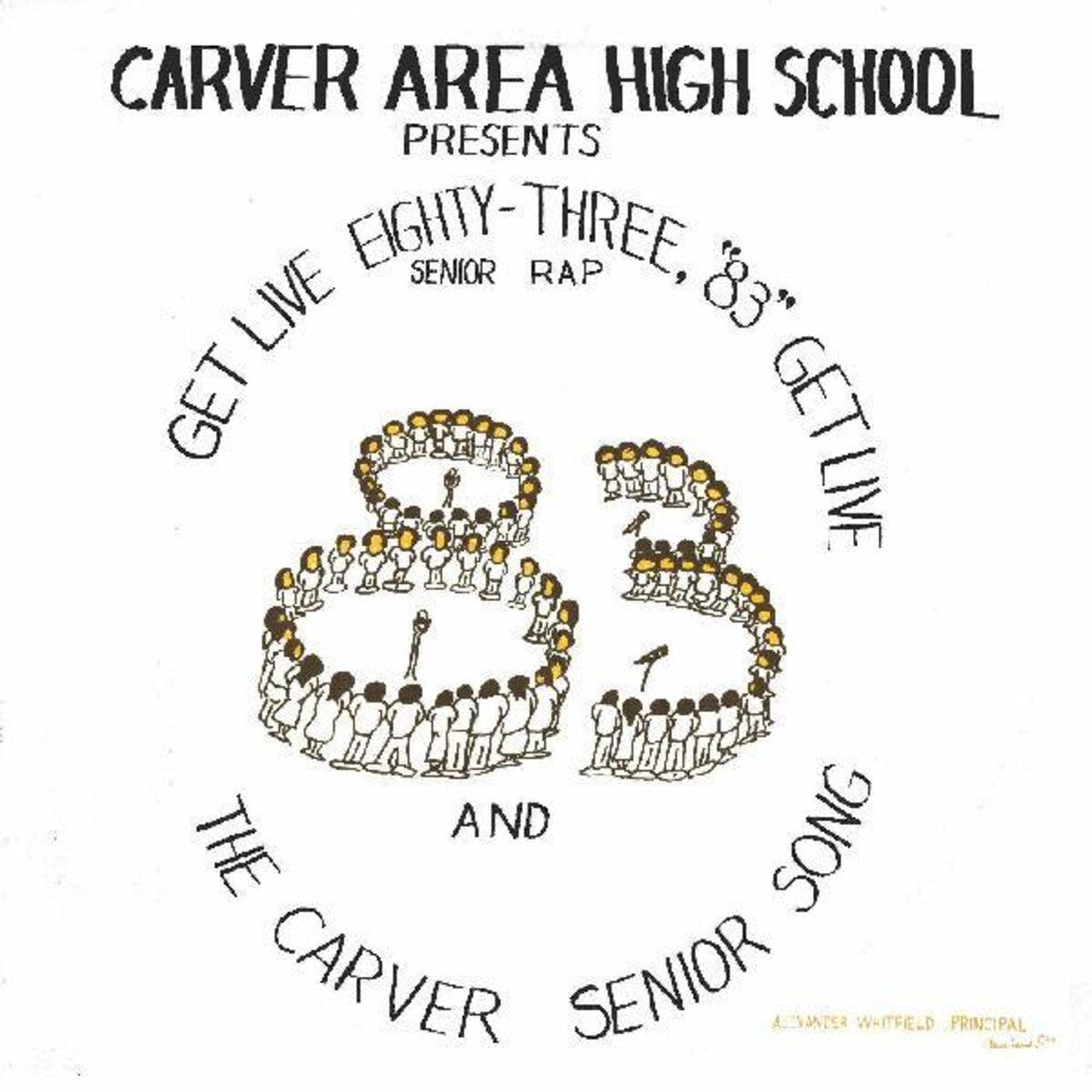 Carver Area High Street Seniors - Get Live '83 (The Senior Rap) [LP] Vinyl Record