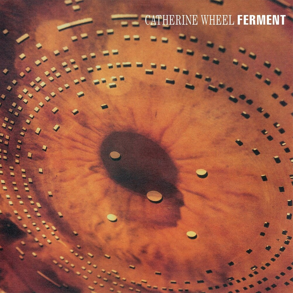Catherine Wheel - Ferment [180 Gram] (Wtwv) (Uk) Vinyl Record