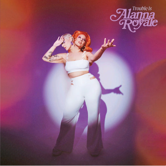Alanna Royale - Trouble Is - White [Colored Vinyl] (Wht) Vinyl Record
