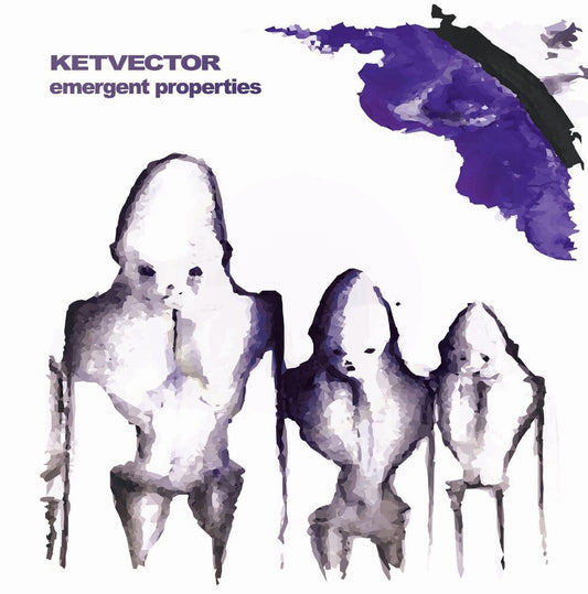 Ketvector - Emergent Properties [LP] Vinyl Record