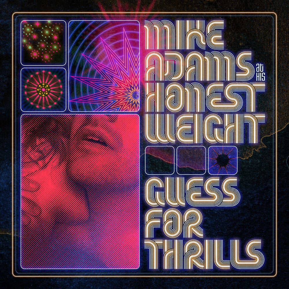 Mike Adams & His Honest Weight - Guess For Thrills [LP] Vinyl Record
