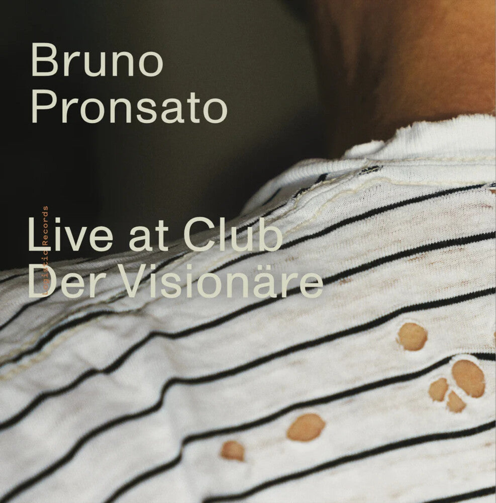 Bruno Pronsato - Live At Club Der Visionare (Ofgv) [LP] Vinyl Record