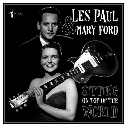 Les Paul  / Ford,Mary - Sitting On Top Of The World: 1950-55 [LP] Vinyl Record