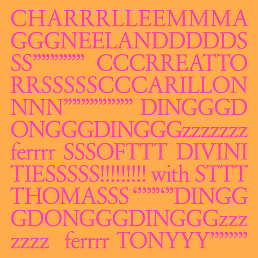 Charlemagne Palestine - CHARRRLLEEMMMA GGGNEELANDDDDDS SS"""""" CCCRREATTO RRSSSSSCCCARILLON NNN"""""""" DINGGGDONGGGDINGGGzzzzzzz ferrrr SSSOFTTT DIVIN [LP] Vinyl Record