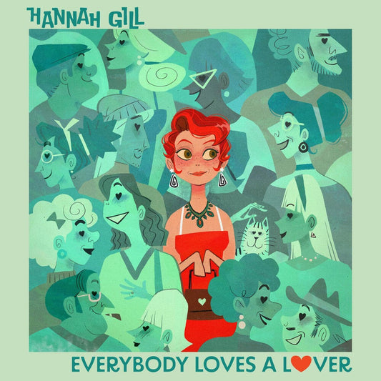 Hannah Gill - Everybody Loves A Lover [LP] Vinyl Record
