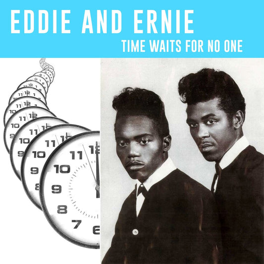 Eddie & Ernie - Time Waits For No One (Can) [LP] Vinyl Record