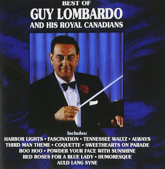 Guy Lombardo - Best Of Guy Lombardo And His Royal Canadians [LP] Vinyl Record