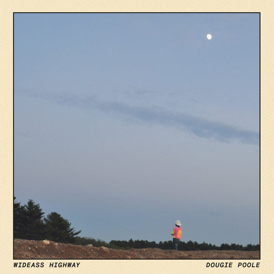 Dougie Poole - Wideass Highway [LP] Vinyl Record