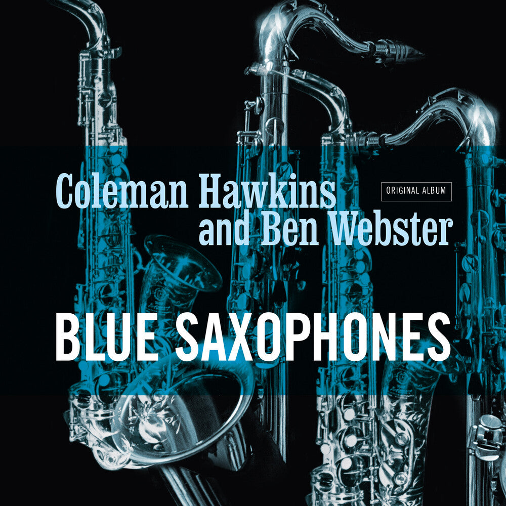 Hawkins, Coleman / Webster, Ben - Blue Saxophones - Ltd 180gm Cool Blue Vinyl [LP] Vinyl Record