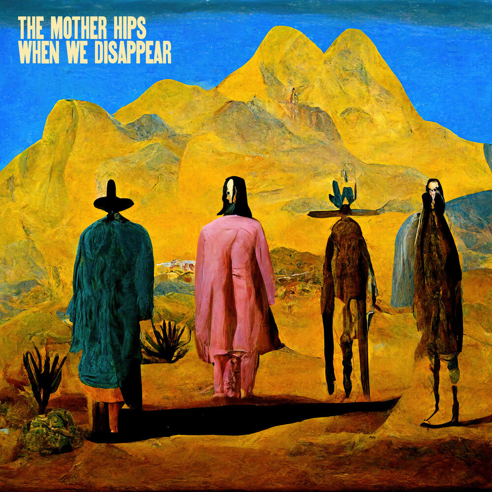 The Mother Hips - When We Disappear (Gate) (Gol) [Limited Edition] Vinyl Record