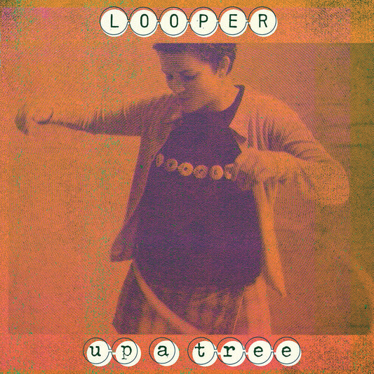 Looper - Up A Tree (25th Anniversary) [LP] Vinyl Record