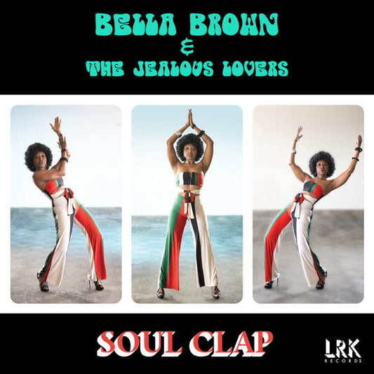 Bella Brown - Soul Clap [LP] Vinyl Record
